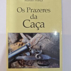 Os Prazeres da caça